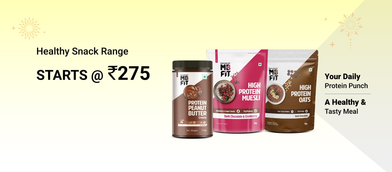 Healthy Snack Range - Starts @ Rs. 275