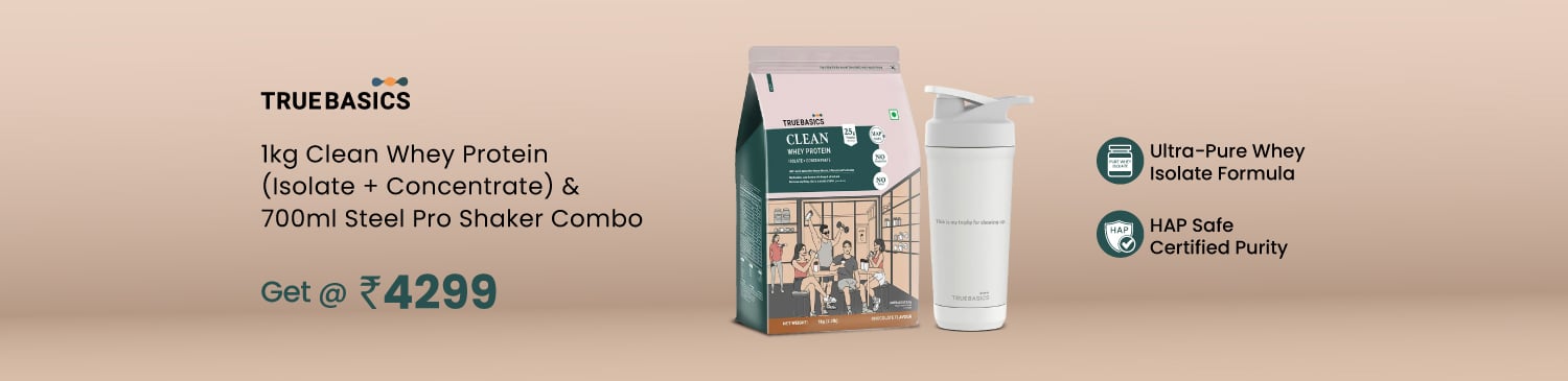 TrueBasics Clean Whey Protein Isolate + Concentrate 2.2 lb Chocolate & Steel Pro Shaker 700 ml Combo | Get @ 4299
