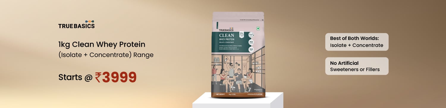 TB Clean Whey Protein (Isolate + Concentrate) 1kg Range | Starts @ 3999