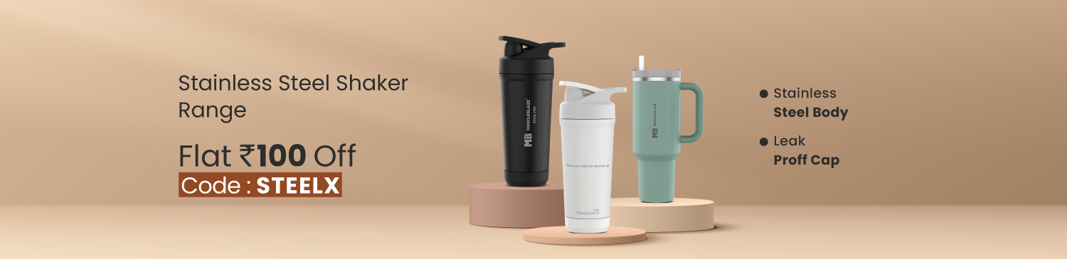 MB and TB Steel Shaker Range | Flat Rs. 100 Off | STEELX